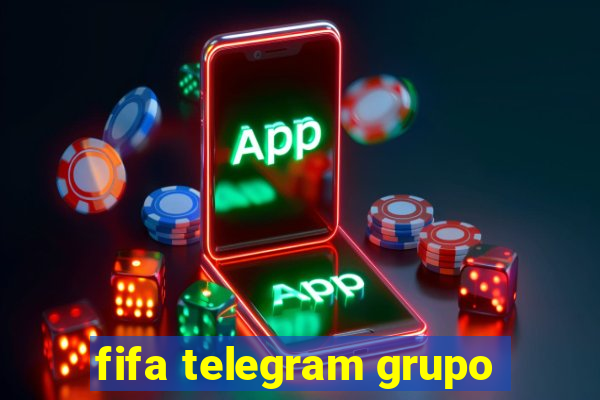 fifa telegram grupo