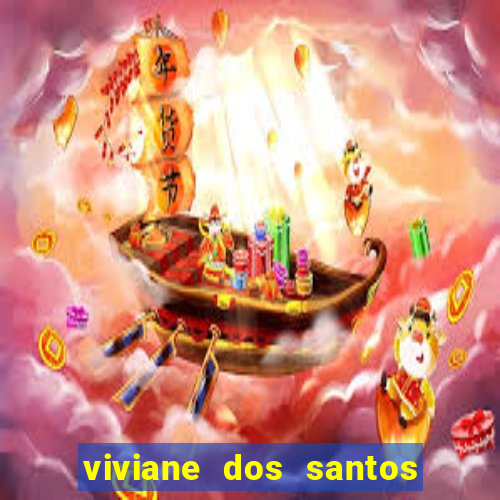 viviane dos santos barbosa biografia