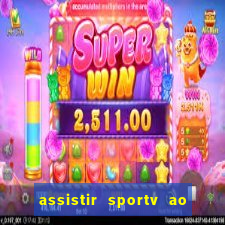 assistir sportv ao vivo agora