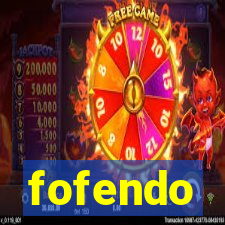 fofendo