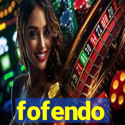 fofendo