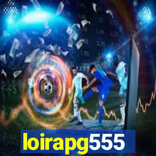 loirapg555