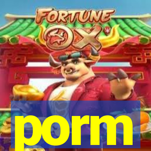 porm