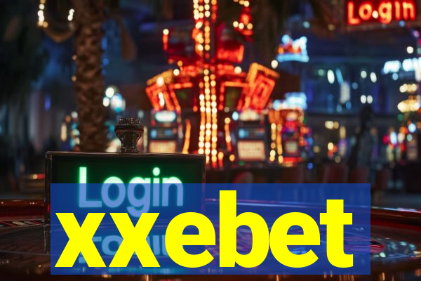 xxebet