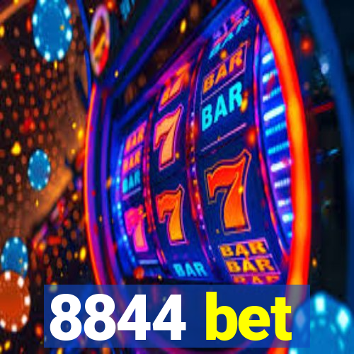8844 bet