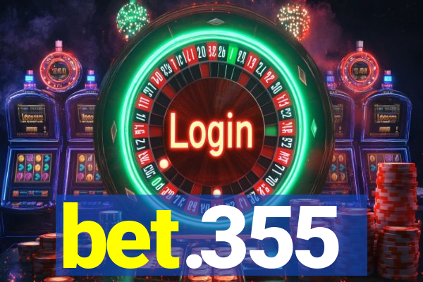 bet.355