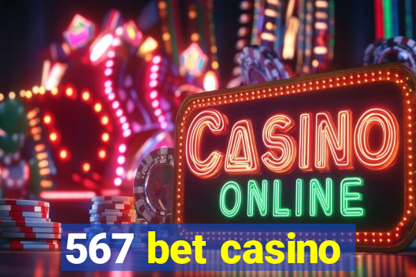 567 bet casino