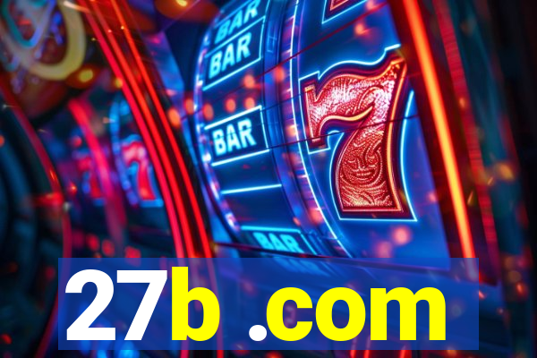 27b .com