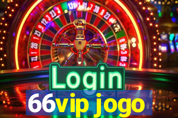 66vip jogo