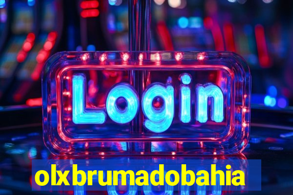 olxbrumadobahia